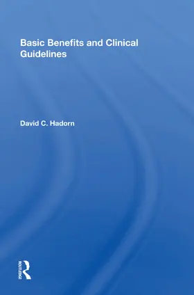 Hadorn |  Basic Benefits and Clinical Guidelines | Buch |  Sack Fachmedien