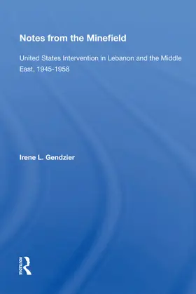 Gendzier |  Notes From The Minefield | Buch |  Sack Fachmedien