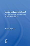 Smooha |  ARABS AND JEWS IN ISRAEL TWO VOLUME | Buch |  Sack Fachmedien