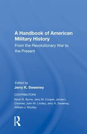 Sweeney |  A Handbook Of American Military History | Buch |  Sack Fachmedien