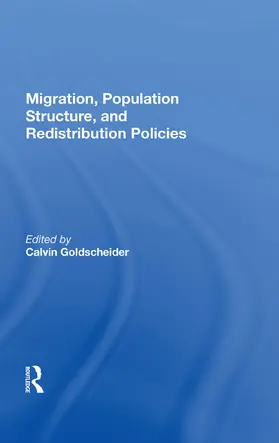Goldscheider |  Migration, Population Structure, and Redistribution Policies | Buch |  Sack Fachmedien
