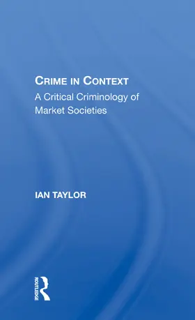 Taylor | Crime in Context | Buch | 978-0-367-00811-6 | www.sack.de