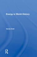 Smil |  Energy In World History | Buch |  Sack Fachmedien