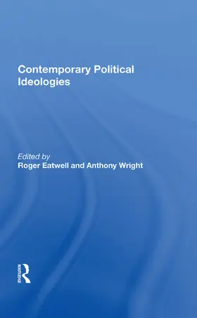 Eatwell |  Contemporary Political Ideologies | Buch |  Sack Fachmedien