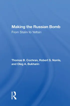 Cochran | Making The Russian Bomb | Buch | 978-0-367-00939-7 | sack.de