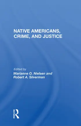 Nielsen |  Native Americans, Crime, and Justice | Buch |  Sack Fachmedien