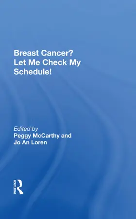Mccarthy |  Breast Cancer? Let Me Check My Schedule! | Buch |  Sack Fachmedien