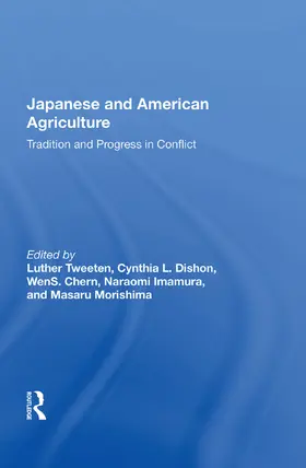 Tweeten | Japanese And American Agriculture | Buch | 978-0-367-01111-6 | sack.de