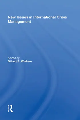 Winham |  New Issues in International Crisis Management | Buch |  Sack Fachmedien