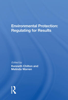 Chilton | Environmental Protection: Regulating for Results | Buch | 978-0-367-01242-7 | sack.de