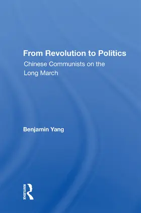 Yang |  From Revolution To Politics | Buch |  Sack Fachmedien