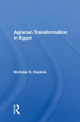 Hopkins | Agrarian Transformation in Egypt | Buch | 978-0-367-01362-2 | www.sack.de