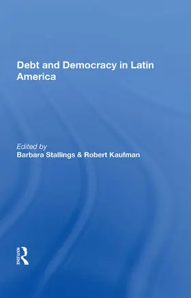 Stallings |  Debt and Democracy in Latin America | Buch |  Sack Fachmedien