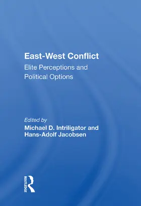 Intriligator |  East-West Conflict | Buch |  Sack Fachmedien
