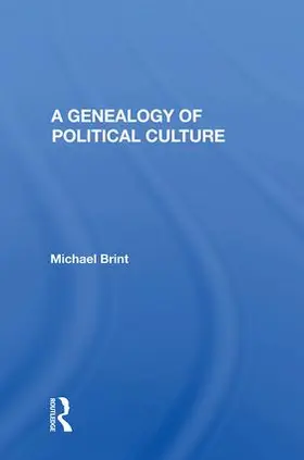 Brint |  A GENEALOGY OF POLITICAL CULTURE | Buch |  Sack Fachmedien