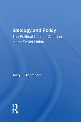 Thompson |  Ideology And Policy | Buch |  Sack Fachmedien