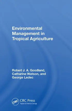 Goodland |  Environmental Management In Tropical Agriculture | Buch |  Sack Fachmedien