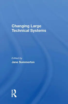 Summerton |  Changing Large Technical Systems | Buch |  Sack Fachmedien
