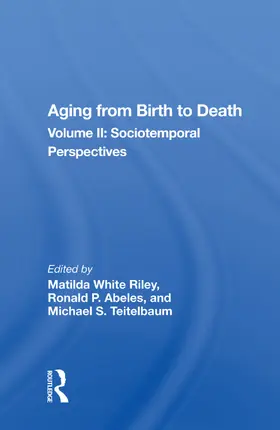 Riley |  Aging From Birth To Death | Buch |  Sack Fachmedien