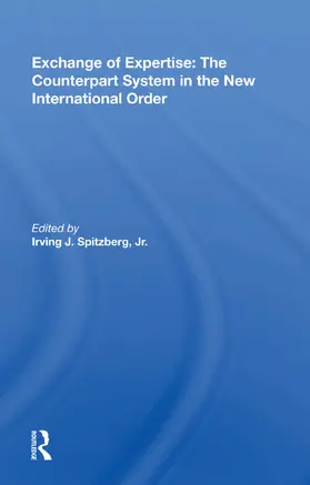 Spitzberg |  Exchange of Expertise: The Counterpart System in the New International Order | Buch |  Sack Fachmedien