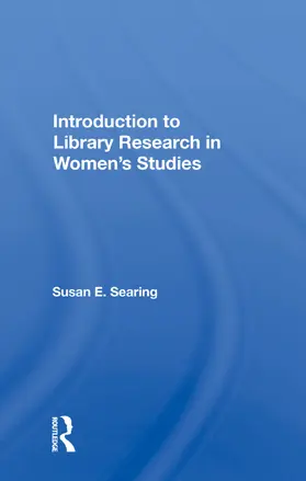 Searing |  Introduction to Library Research in Women's Studies | Buch |  Sack Fachmedien