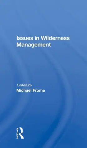 Frome |  Issues In Wilderness Management | Buch |  Sack Fachmedien