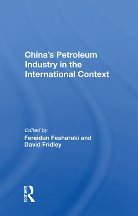 Fesharaki |  China's Petroleum Industry In The International Context | Buch |  Sack Fachmedien