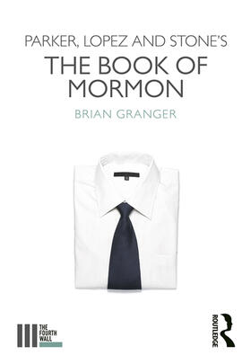 Granger |  Parker, Lopez and Stone's The Book of Mormon | Buch |  Sack Fachmedien