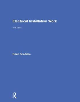 Scaddan | Electrical Installation Work | Buch | 978-0-367-02336-2 | sack.de