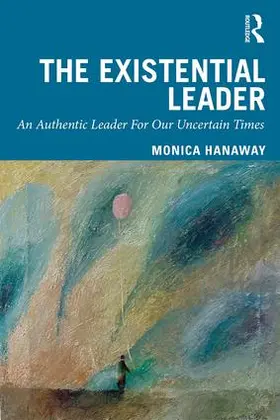 Hanaway | The Existential Leader | Buch | 978-0-367-02338-6 | www.sack.de