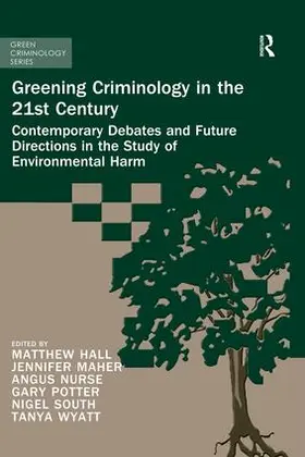 Hall / Wyatt / South |  Greening Criminology in the 21st Century | Buch |  Sack Fachmedien