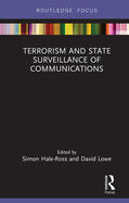 Hale-Ross / Lowe |  Terrorism and State Surveillance of Communications | Buch |  Sack Fachmedien