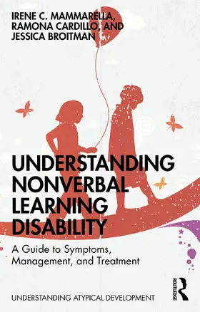 Mammarella / Cardillo / Broitman |  Understanding Nonverbal Learning Disability | Buch |  Sack Fachmedien