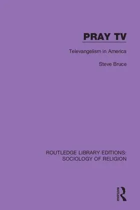 Bruce |  Pray TV | Buch |  Sack Fachmedien