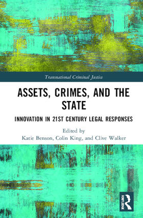 Benson / King / Walker | Assets, Crimes and the State | Buch | 978-0-367-02592-2 | sack.de