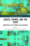 Benson / King / Walker |  Assets, Crimes and the State | Buch |  Sack Fachmedien