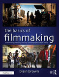 Brown |  The Basics of Filmmaking | Buch |  Sack Fachmedien