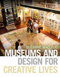 MacLeod |  Museums and Design for Creative Lives | Buch |  Sack Fachmedien