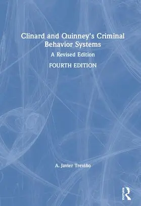 Treviño | Clinard and Quinney's Criminal Behavior Systems | Buch | 978-0-367-02664-6 | www.sack.de