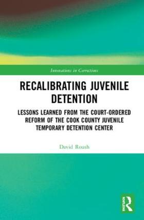 Roush | Recalibrating Juvenile Detention | Buch | sack.de