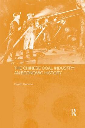 Thomson | The Chinese Coal Industry | Buch | 978-0-367-02687-5 | sack.de