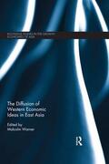 Warner |  The Diffusion of Western Economic Ideas in East Asia | Buch |  Sack Fachmedien