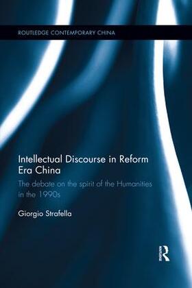 Strafella |  Intellectual Discourse in Reform Era China | Buch |  Sack Fachmedien