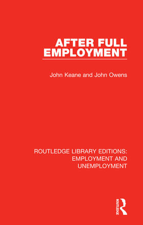 Keane / Owens | After Full Employment | Buch | 978-0-367-02722-3 | sack.de