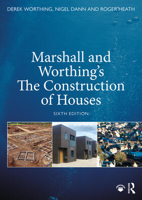 Worthing / Marshall / Dann |  Marshall and Worthing's The Construction of Houses | Buch |  Sack Fachmedien