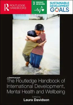 Davidson | The Routledge Handbook of International Development, Mental Health and Wellbeing | Buch | 978-0-367-02773-5 | www.sack.de