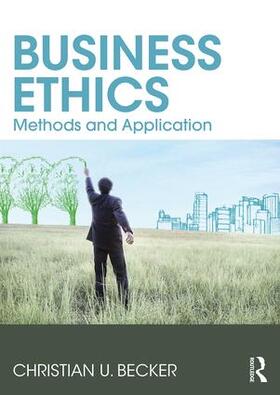 Becker | Becker, C: Business Ethics | Buch | 978-0-367-02787-2 | sack.de