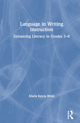 Brisk |  Language in Writing Instruction | Buch |  Sack Fachmedien