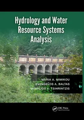 Mimikou / Baltas / Tsihrintzis |  Hydrology and Water Resource Systems Analysis | Buch |  Sack Fachmedien