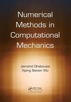 Ghaboussi / Wu |  Numerical Methods in Computational Mechanics | Buch |  Sack Fachmedien